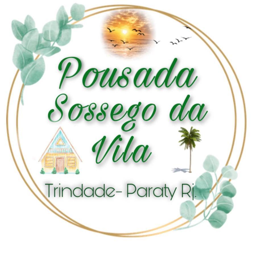 Pousada Sossego Da Vila - Trindade Paraty Esterno foto